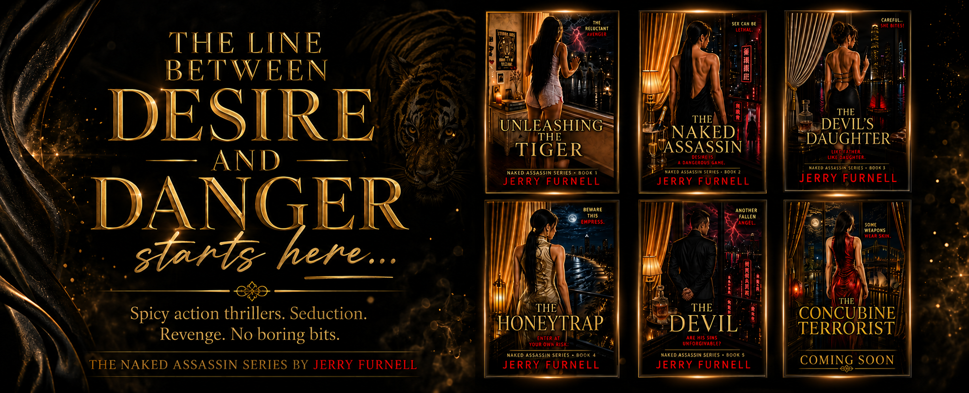 The Naked Assassin Series by Jerry Furnell, a collection of spicy action thrillers featuring Camilla Lee, a dangerous MI6 honeytrap assassin, with six book covers against a black and gold desire-and-danger banner.