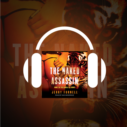 The Naked Assassin (AUDIOBOOK - Professional Narration)
