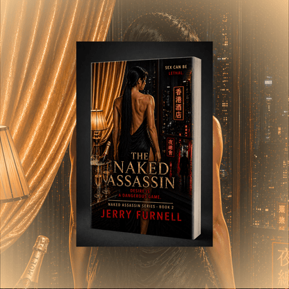 The Naked Assassin | Dark Revenge Thriller - PAPERBACK - Book 2 - Jerry Furnell Author