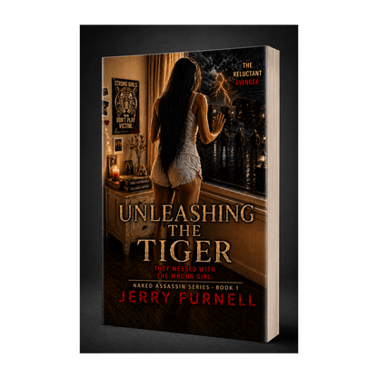 Unleashing the Tiger | Female Assassin Revenge Thriller - PAPERBACK - Book 1 - Jerry Furnell Author